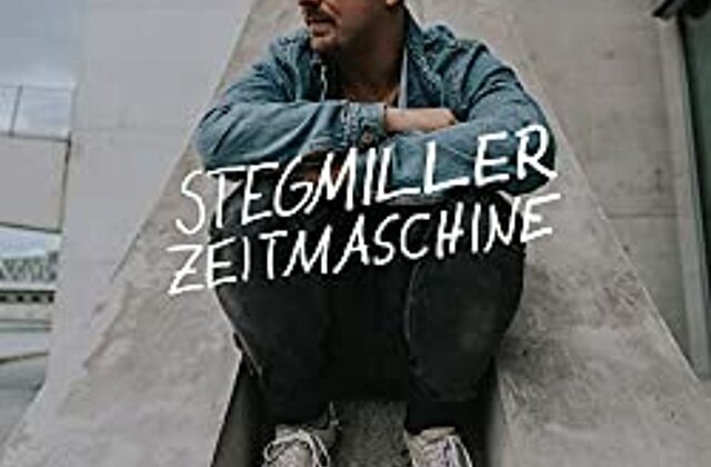 Stegmiller - "Zeitmaschine" Out Now!!