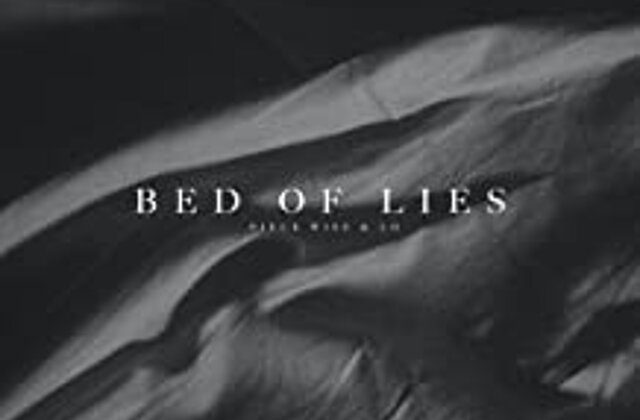 "Bed of Lies" - Piece Wise x LO