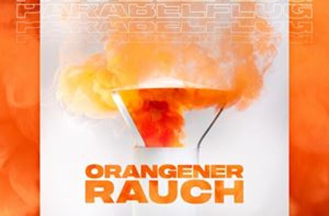 Parabelflug - "Orangener Rauch" out now!!!