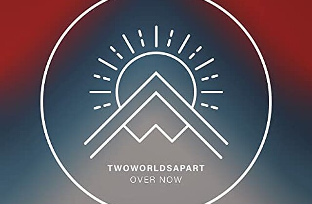 Neue Single von TwoWorldsApart