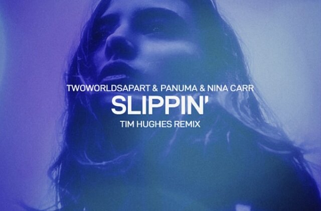 Twoworldsapart - "Slippin' Tim Hughes Remix" Out Now!!